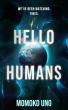 Intergalactic Whimsy and Stark Truths Collide in Momoko Uno's New Sci-Fi Satire 'Hello Humans'