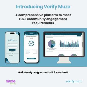Muze Health today announced the launch of Verify Muze, a comprehensive software platform designed to help state Medicaid agencies and Medicaid members efficiently manage Medicaid work and community engagement requirements Verify Muze Software