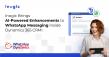 Inogic Brings AI-Powered Enhancements to WhatsApp Messaging Inside Dynamics 365 CRM