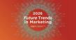 American Marketing Association Releases Groundbreaking Future Trends in Marketing Report