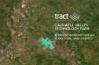 TRACT CLOSES ON TWO INCREMENTAL LAND ACQUISITIONS ADDING 1,458 ACRES TO CALDWELL VALLEY TECHNOLOGY PARK IN TEXAS