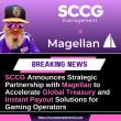 SCCG Announces Partnership with Magellan to Accelerate Global Treasury and Instant Payout Solutions for Gaming Operators