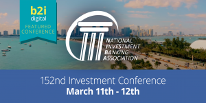 Partnership combines NIBA’s in-person program with B2i Digital’s investor distribution network