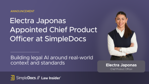 As artificial intelligence becomes embedded in legal workflows, a clear reality is emerging across in-house Legal teams and law firms: legal AI fails in predictable ways when it is not grounded in context Electra Japonas Appointed Chief Product Officer at SimpleDocs