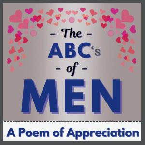 Front cover of “The ABC’s of Men: A Poem of Appreciation” by Mikayla Williams