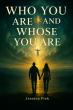 Jessica Fisk Calls Readers To Spiritual Identity And Authority In 'Who You Are And Whose You Are'