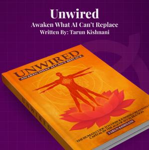 Unwired: Awaken What AI Can’t Replace
