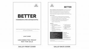 Vibrant Publishers is pleased to announce the galley release of Better: A Guidebook to a New and Improved You (Better), a science-based personal growth and leadership book by Jamie Turner, a globally recognized keynote speaker, consultant, and Emory University lecturer who has been featured on CNN and Forbes Cover of Better: A Guidebook to a New and Improved You by Vibrant Publishers