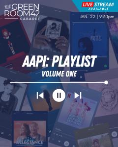 AAPI:Playlist Volume One Jan.22 at 9:30pm
