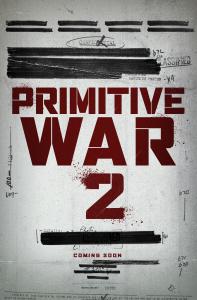 24553486 primitive war 2 teaser poster