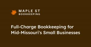 Maple St Bookkeeping promotional graphic featuring an orange maple leaf logo on a dark brown background, with the company name in white text and the tagline 