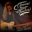 Joanne Shaw Taylor Releases Defiant New Single 'Hell Or High Water'