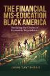 New Book by John 'Jay' Snead Reframes Black History Month as a Call for Economic Liberation