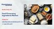 Food Processing Ingredients Market Value to Reach US$ 70.2 Bn by 2033 Driven by Rising Demand