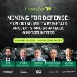 investorTV to Host Live Panel: 'Mining for Defense: Exploring Military Metals Projects and Opportunities' on January 29