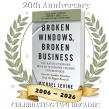 FROM SMALL CRACKS TO CORPORATE COLLAPSE: HOW BROKEN WINDOWS, BROKEN BUSINESS RESHAPED CUSTOMER SERVICE IN AMERICA