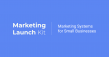 Marketing Launch Kit Launches in Redondo Beach to Help Small Businesses Build Self-Owned Marketing Systems