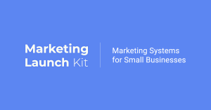 Marketing Launch Kit Launches in Redondo Beach to Help Small Businesses Build Self-Owned Marketing Systems 7 Marketing Systems for Small Businesses
