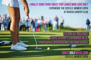 Ladies to experience 2026 US Women's Golf Championship? Participate in Recruiting for Good by March 1st to earn one of three all inclusive bucket list rewards you deserve www.SweetGolfWeek.com Made Just for You!