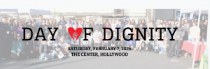 Los Angeles Trial Lawyers Charities will have their fifth Day of Dignity at The Center in Hollywood on Saturday, February 7, 2026