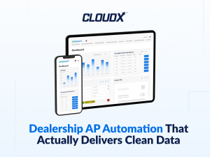 NADA 2026, CloudX APSmart Dealership AP Automation that Delivers Clean Data