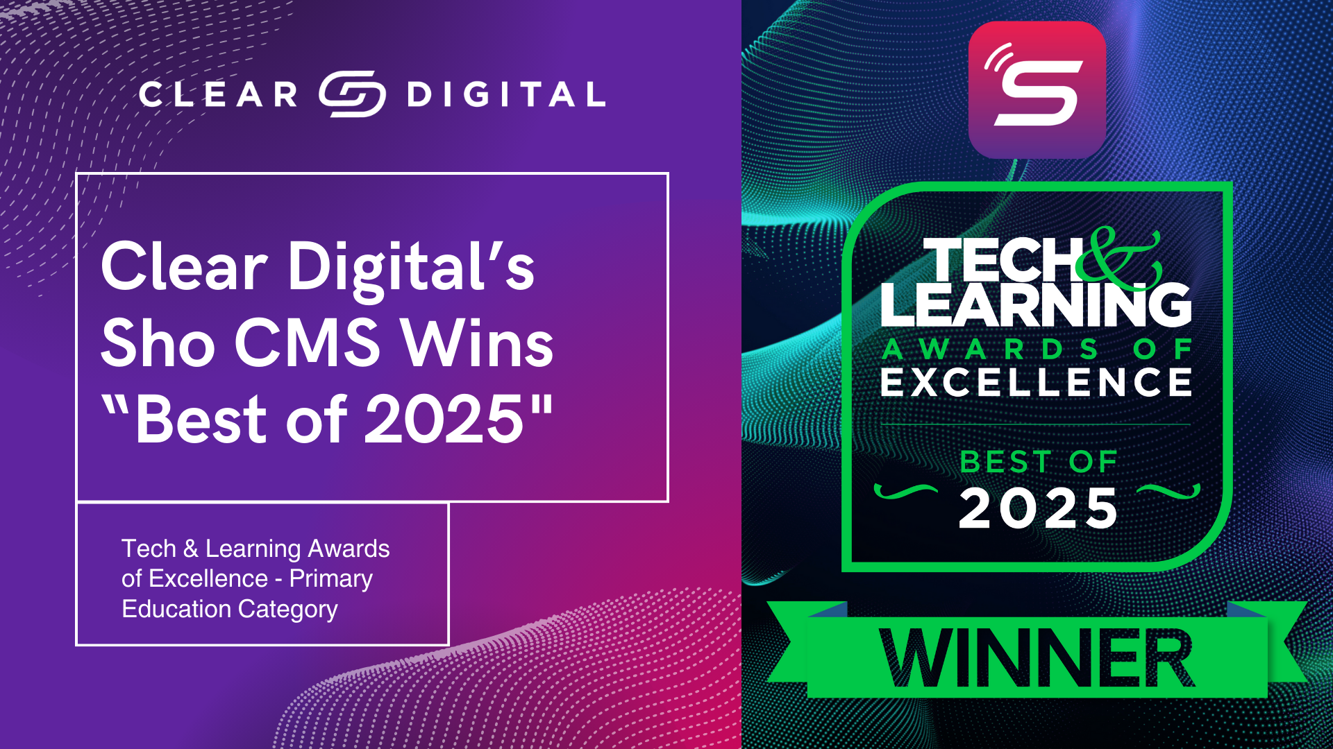 Clear Digital’s Sho CMS Software Wins Tech & Learning Awards of Excellence: Best of 2025
