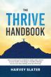 'The Thrive Handbook' by Harvey Slater Helps Readers Unlock Sustainable Health