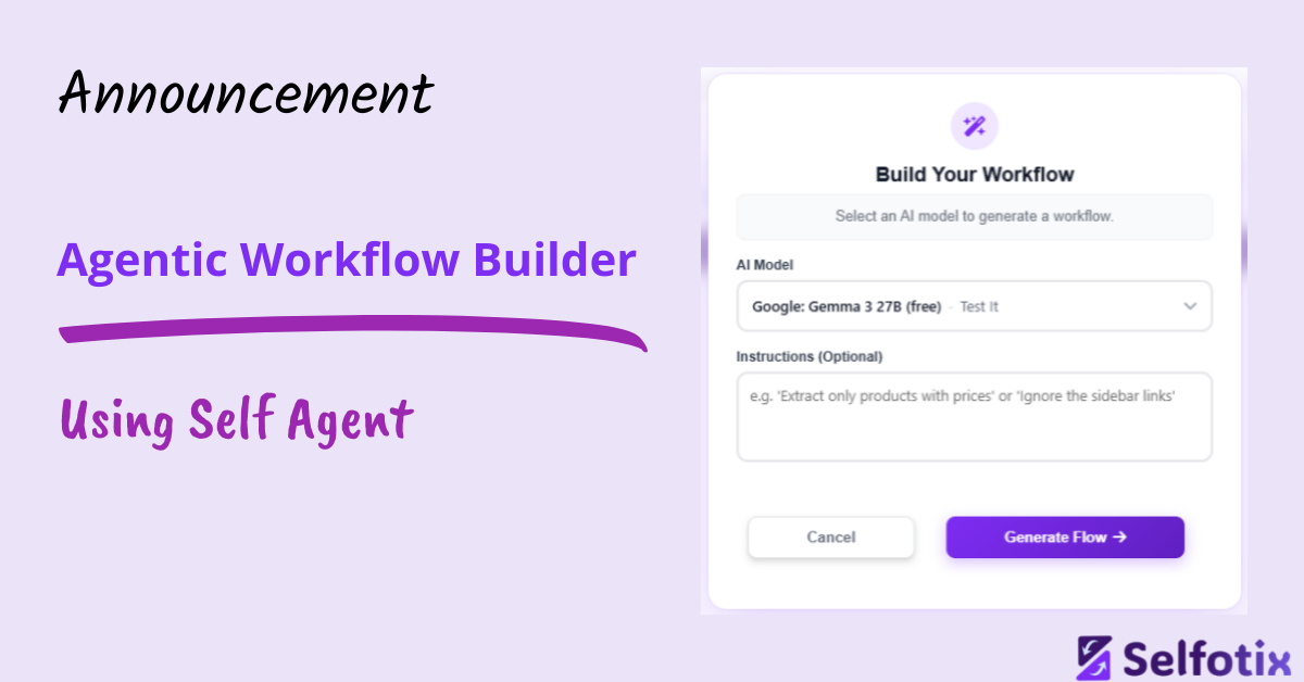 Selfotix Launches ‘Self Agent,’ an Agentic AI That Instantly Builds Web Automation Workflows