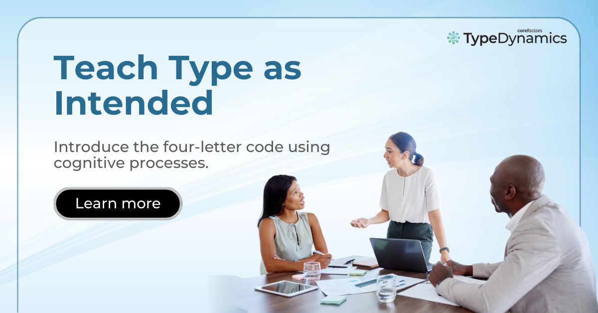 Type Dynamics Assessment from Core Factors Bridges the Gap Between the Four-Letter Code and Jung’s Cognitive Processes
