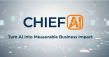 ChiefAI Launches to Help Organizations Turn AI Into Measurable Business Impact