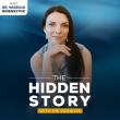 Dr. Vassilia Binensztok Launches The Hidden Story Podcast - Exploring Real Stories of Resilience