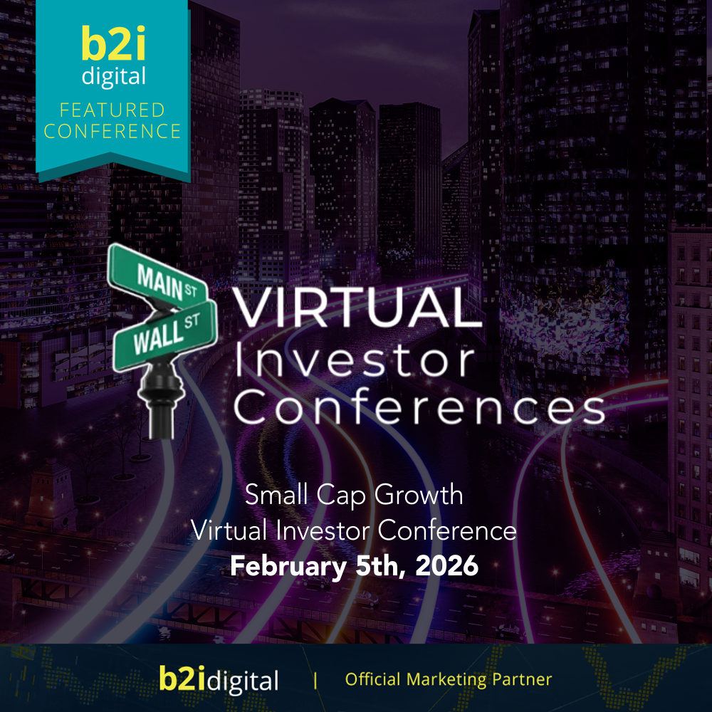 B2i Digital Supports OTC Markets Group’s Small Cap Growth Virtual Investor Conference