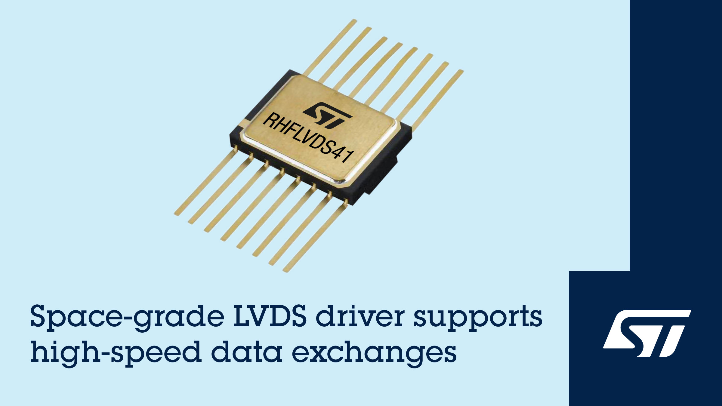 STMicroelectronics’ space-grade driver supports high-speed data and low-voltage logic