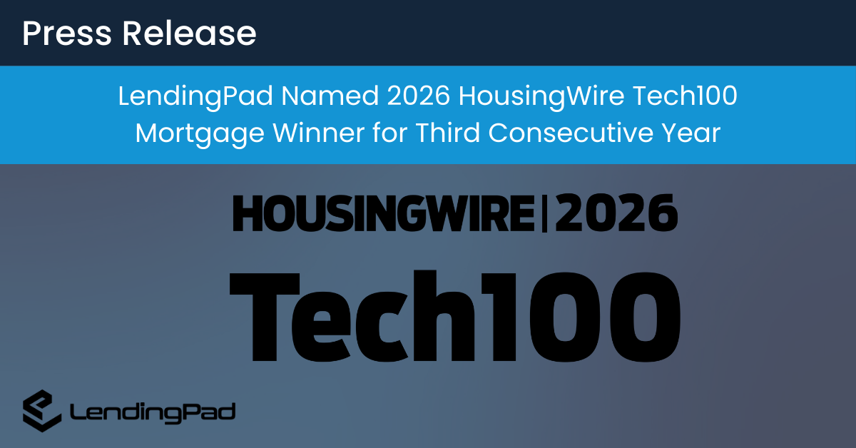 LendingPad Named 2026 HousingWire Tech100 Mortgage Winner for Third Consecutive Year
