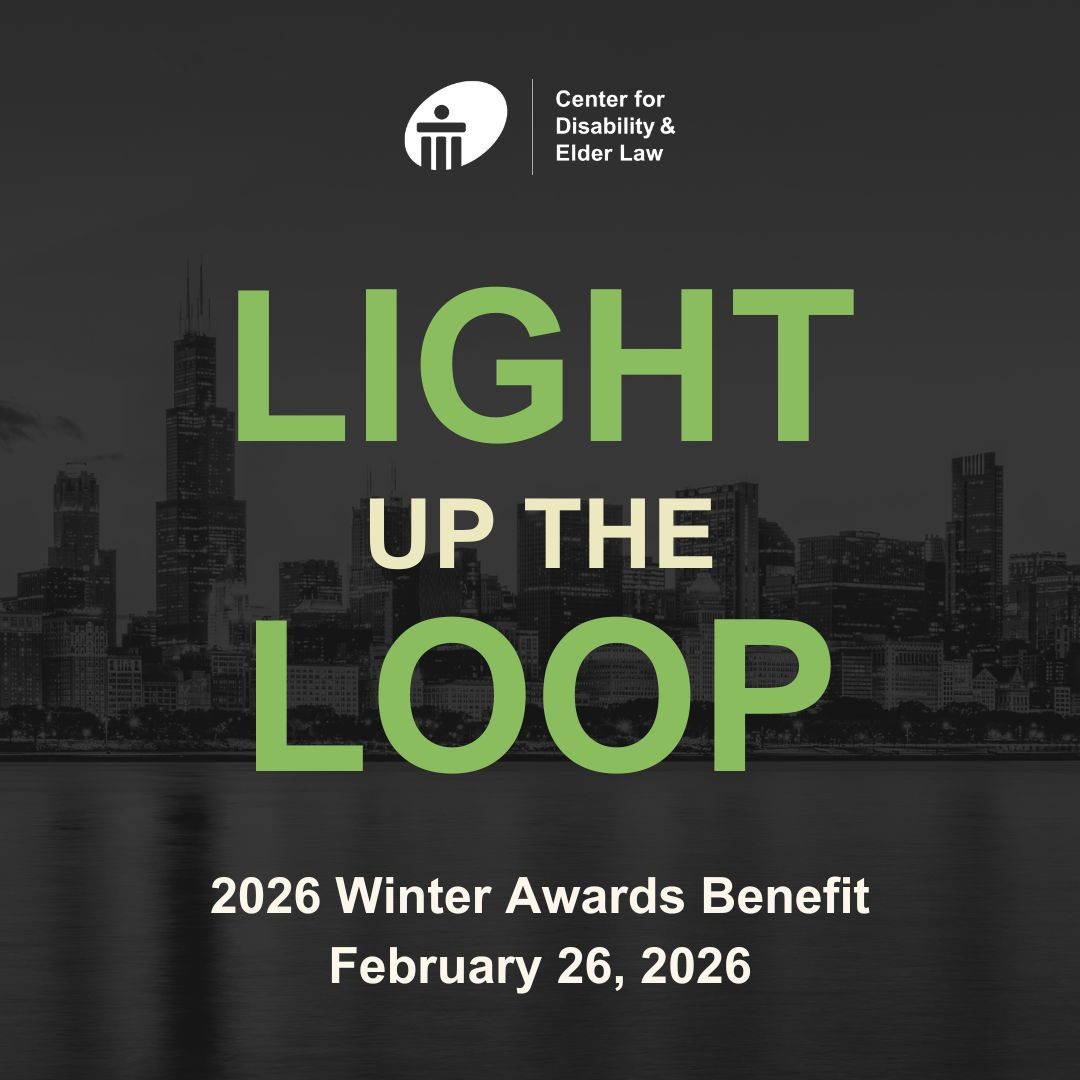 Center for Disability & Elder Law to Celebrate 2026 ‘Light Up the Loop’ Winter Awards Benefit