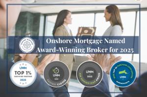 Onshore Mortgage award-winning broker graphic highlighting 2025 industry honors including Top 1% Loan Officer and Fastest Closer.