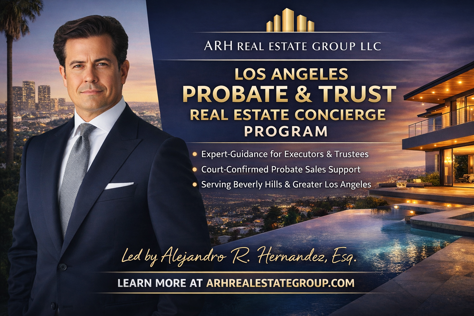 Alejandro Hernandez Expands Los Angeles Probate Real Estate Program for Executors, Trustees, and Estate Attorneys