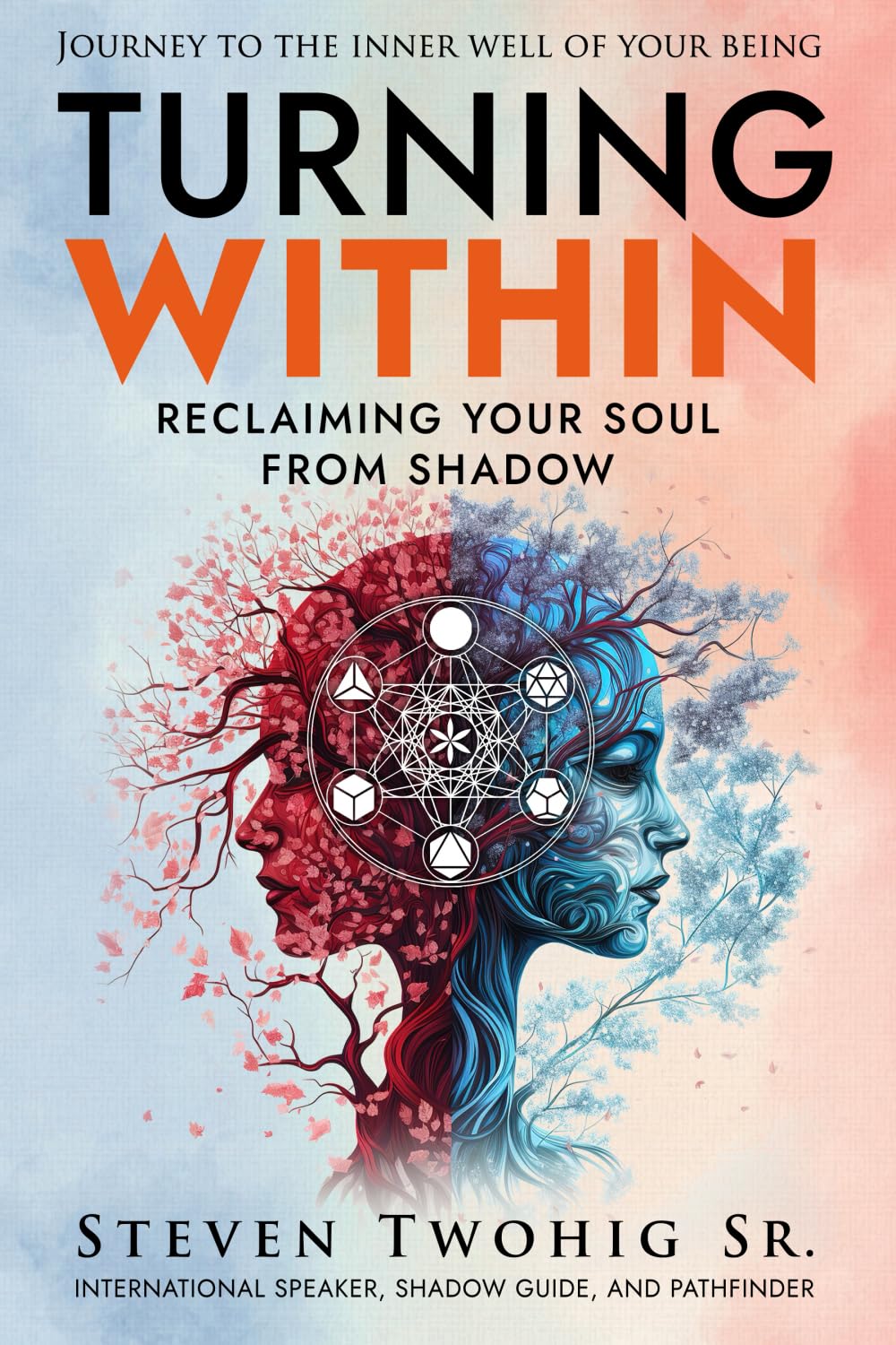 Turning Within Introduces A Foundational Practice For Inner Navigation In A Complex World