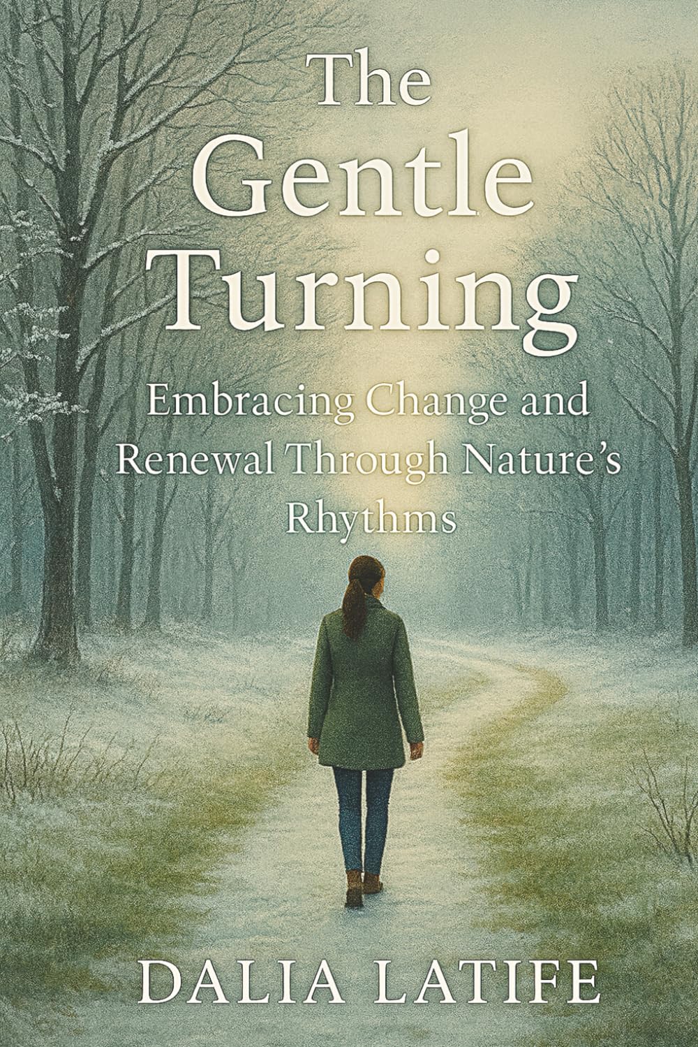 The Gentle Turning Offers A Soothing Guide To Change, Healing, And Renewal Through Nature’s Rhythms