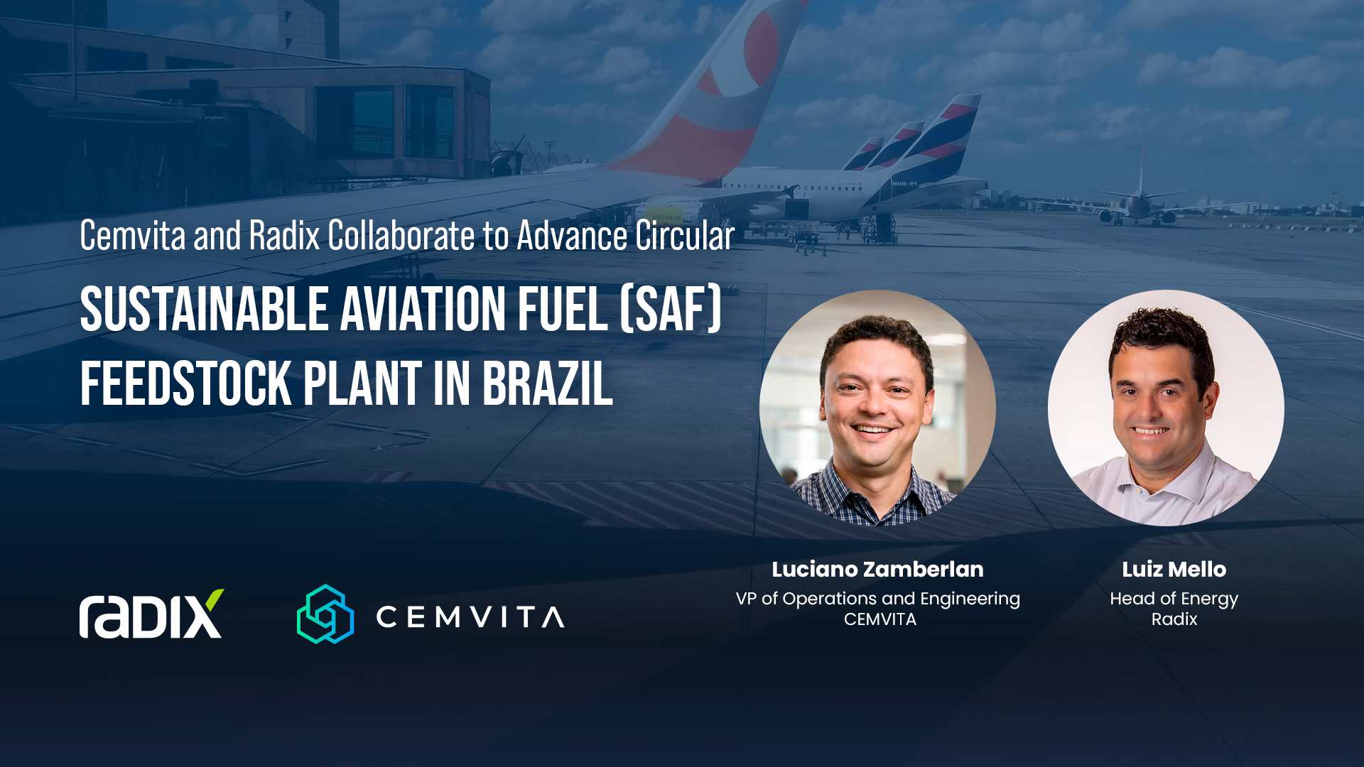 Cemvita and Radix Collaborate to Advance Circular Sustainable Aviation Fuel (SAF) Feedstock Plant in Brazil