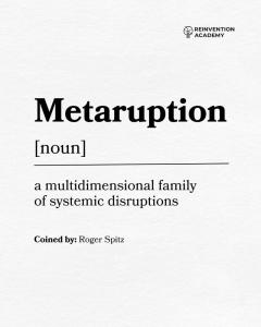 "Metaruption" by Roger Spitz Names Word of the Year