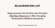 Rejuvenation List Evolves into Premier Med Spa Directory to Meet Surging Demand for Medical Aesthetics
