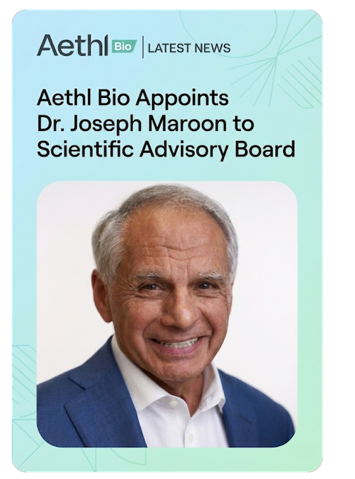 Aethl Bio Appoints Dr. Joseph Maroon to Scientific Advisory Board, Strengthening Clinical and Scientific Leadership