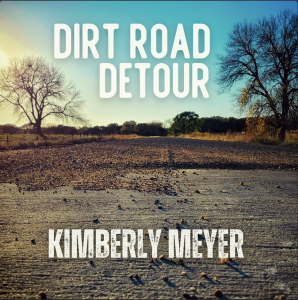 Kimberly Meyer - Dirt Road Detour EP