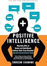 Positive Intelligence = Positive Mental Fitness