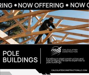 Calculated Construction offers Pole Building