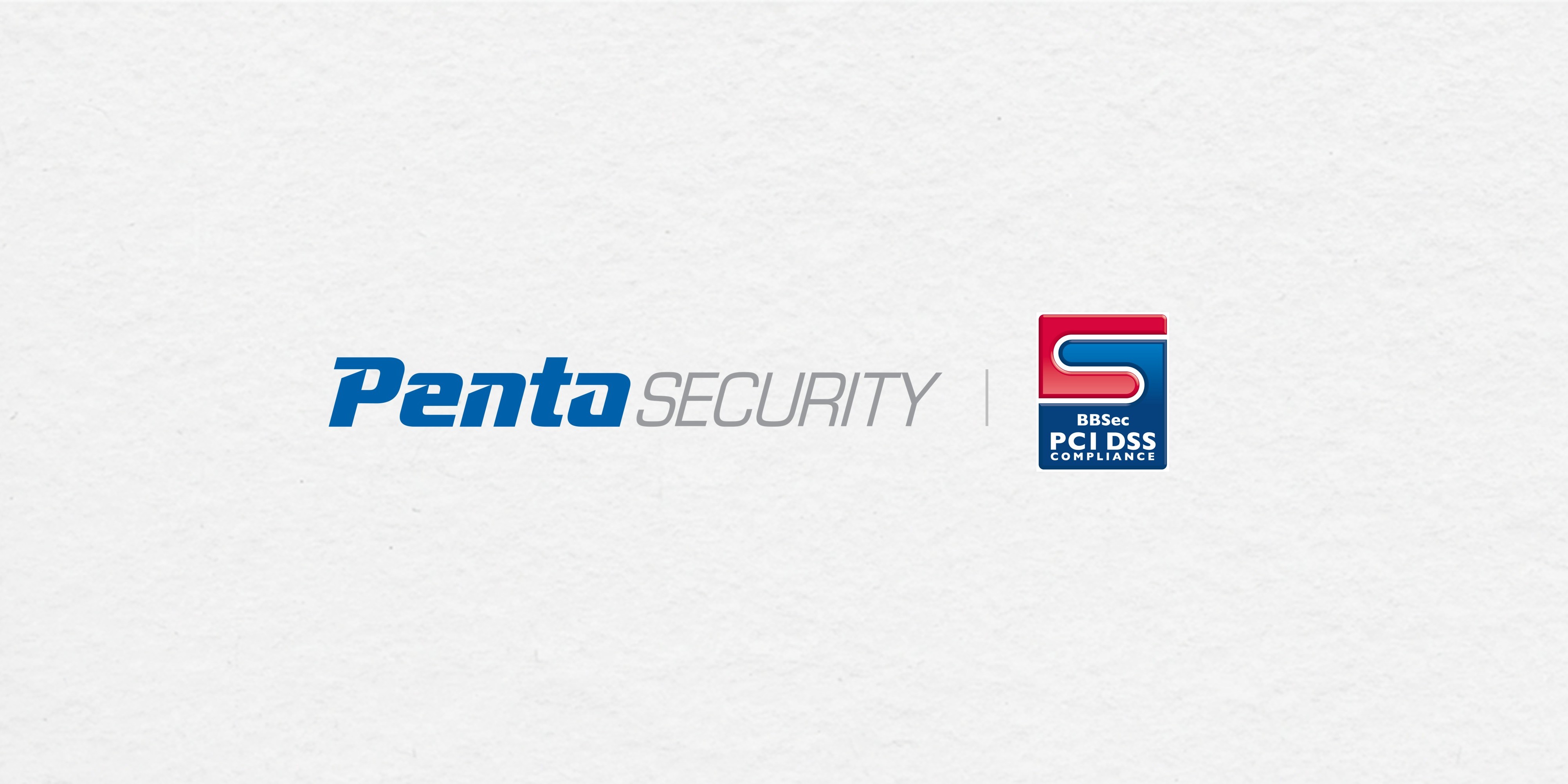Penta Security Obtains PCI DSS v4.0.1