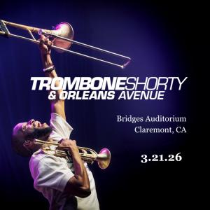 Troy Andrews (Trombone Shorty) holds trombone high above his head, with accompanying text 