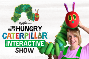 The Very Hungry Caterpillar Interactive Show