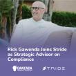 Nationally Recognized Compliance Expert Rick Gawenda Joins Stride as Strategic Advisor on Compliance 